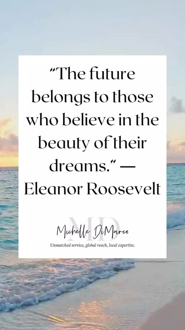 “The future belongs to those who believe in the beauty of their dreams.” ~Eleanor Roosevelt

📱 (561) 715-9601⁠
💻️ michelledimarco.com⁠
📧 mdimarco@onesothebysrealty.com⁠