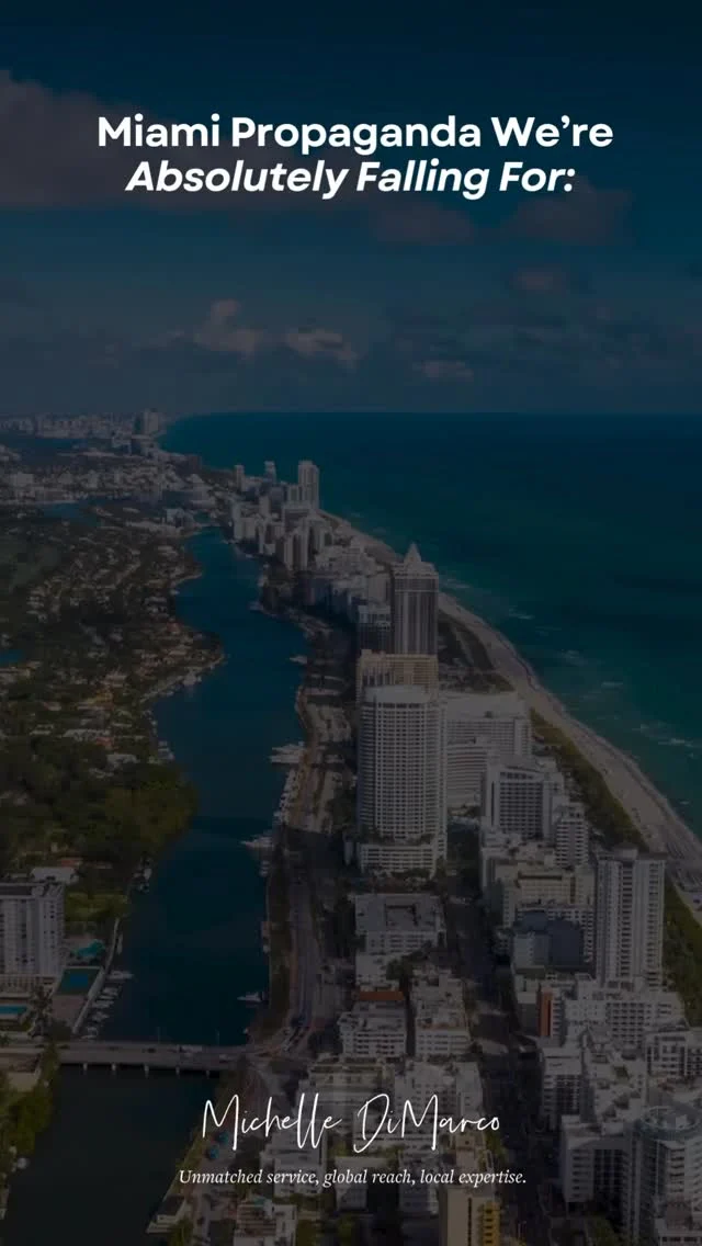 Miami propaganda we’re absolutely falling for. We know it’s delusional. We love it here. 🌴💅

📱 (561) 715-9601⁠
💻️ michelledimarco.com⁠
📧 mdimarco@onesothebysrealty.com⁠
⁠
𝘜𝘯𝘮𝘢𝘵𝘤𝘩𝘦𝘥 𝘴𝘦𝘳𝘷𝘪𝘤𝘦, 𝘨𝘭𝘰𝘣𝘢𝘭 𝘳𝘦𝘢𝘤𝘩, 𝘭𝘰𝘤𝘢𝘭 𝘦𝘹𝘱𝘦𝘳𝘵𝘪𝘴𝘦⁠
